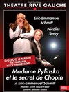 Madame Pylinska et le secret de Chopin | de et par Eric-Emmanuel Schmitt - 