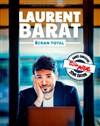 Laurent Barat dans Ecran total - 