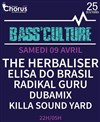 Bass'culture : The Herbaliser / Elisa Do Brasil / Radikal Guru / Dubamix / Killasoundyard - 