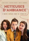 Metteuses d'ambiance - 