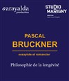 Philosophie de la longévité | par Pascal Bruckner - 