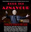 Pour toi Aznavour - 