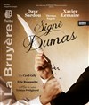 Signé Dumas - 