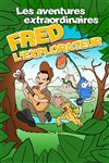 Les aventures extraordinaire de Fred l'explorateur - 