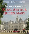 Purcell | Queen Mary et King Arthur - 