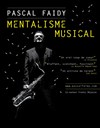 Pascal Faidy dans Mentalisme Musical - 