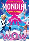 Cirque Mondial 100% Humain | Grenoble - 