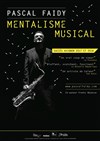 Pascal Faidy dans Mentalisme musical - 