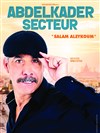 Abdelkader Secteur dans Salam Aleykoum - 