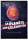 La Planète des Célébrités : Mars Oméga - 
