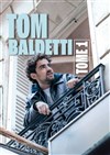 Tom Baldetti dans Tome 1 - 
