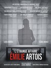 L'étrange affaire Émilie Artois - 