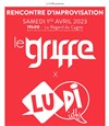 Rencontre d'improvisation : Le Griffe vs la Ludi-idf - 