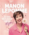 Manon Lepomme dans Je vais beaucoup mieux merci ! - 