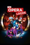 The Opera Locos - 
