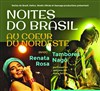 Noites do Brasil au coeur du nordeste - 