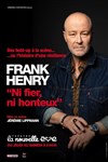 Frank Henry dans Ni Fier, Ni Honteux - 