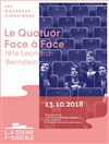 Face a Face - Le quatuor fete Leonard Bernstein - 
