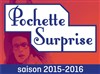 Pochette Surprise - 