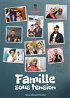 Famille sous tension - 
