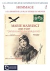 Marie Marvingt : Corps et âme - 