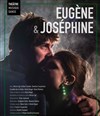 Eugène & Joséphine - 