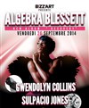 Algebra Blessett + Sulpacio Jones + Gwendolyn Collins - 