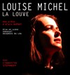 Louise Michel, La louve - 