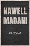 Nawell Madani | En rodage - 