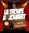 La troupe à Joubert | Spécial Halloween - 