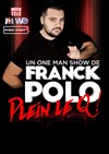 Franck Polo dans Plein le Q - 