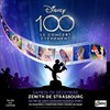 Disney 100 ans : Le concert évènement | Strasbourg - 