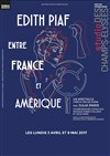 Edith Piaf : entre France et Amérique - 