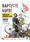 Baptiste Dupré Trio - 