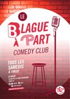 Le Blague à Part Comedy Club - 