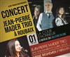 Jean-Pierre Mader Trio + Sirine + Nirman - 