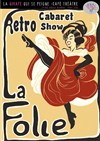 Cabaret Retro La Folie - 
