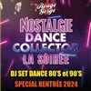 Nostalgie Dance Collector : La soirée - 