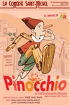 Pinocchio, ou l'histoire d'un pantin réfractaire - 