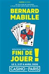 Bernard Mabille dans Fini de jouer ! - 