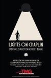 Lights on Chaplin - 