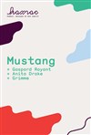 Mustang + Gaspard Royant + Grimme + Anita Drake - 