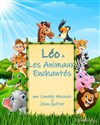 Léo et les animaux enchantés - 