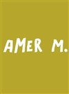 Amer M. - 