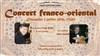 Concert Franco-Oriental - 