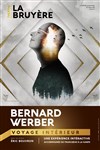 Bernard Werber dans Voyage Intérieur - 