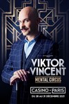 Viktor Vincent dans Mental Circus - 