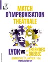 Match d'improvisation - Lyon vs Légendes du Québec - 