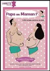 Papa ou Maman ? - 