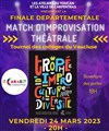 Finale départementale d'improvisation théâtrale : Trophée National d'Impro Culture et Diversité 2023 - 